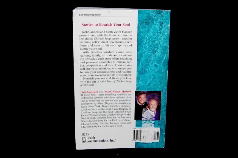 A 6th Bowl Of Chicken Soup For The Soul Paperback HCI Jack Canfield 1999
