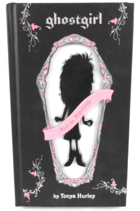Ghostgirl by Tonya Hurley 2008 First Edition Hardcover