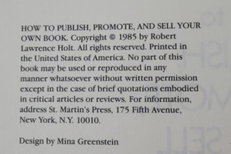 How To Publish Promote And Sell Your Own Book Robert Lawrence Holt 1985 Educate