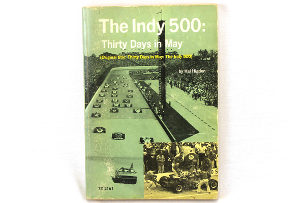 1972 Paperback The Indy 500: Thirty Days In May Hal Higdon Scholastic Book