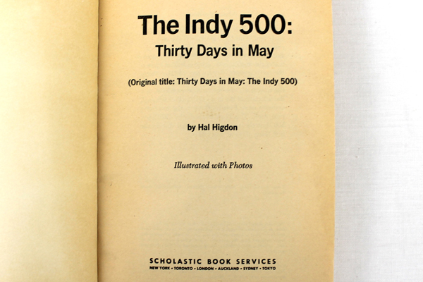 1972 Paperback The Indy 500: Thirty Days In May Hal Higdon Scholastic Book