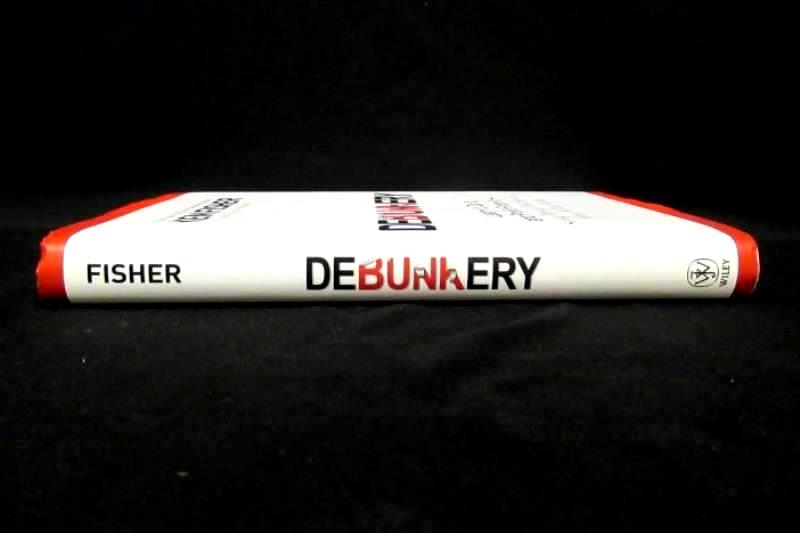 Debunkery Learn It, Do It, and Profit From It by Ken Fisher Hardcover Wiley 2011