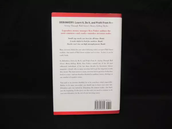 Debunkery Learn It, Do It, and Profit From It by Ken Fisher Hardcover Wiley 2011