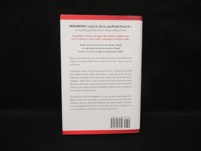 Debunkery Learn It, Do It, and Profit From It by Ken Fisher Hardcover Wiley 2011
