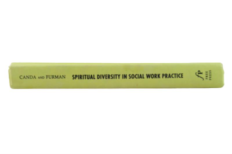 Spiritual Diversity in Social Work Practice The Heart of Helping Edward Canda HC