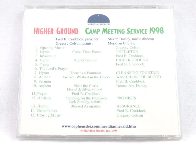 Higher Ground Camp Meeting Service CD Fred B. Craddock October 1998