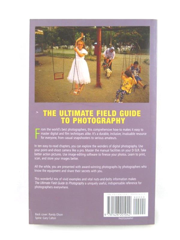 National Geographic The Ultimate Filed Guide to Photography Paperback