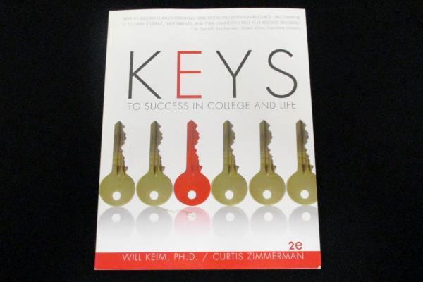 Keys To Success In College And Life 2nd Ed Keim Zimmerman SC 2013