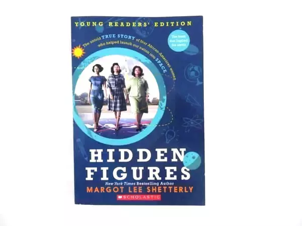 Hidden Figures Margot Lee Shetterly Scholastic 2016 Young Readers Edition PB