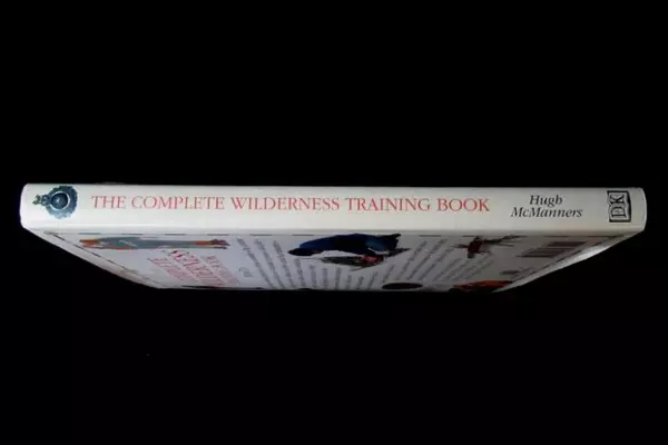 Hugh McManners The Complete Wilderness Training Book 1994 First American Ed.