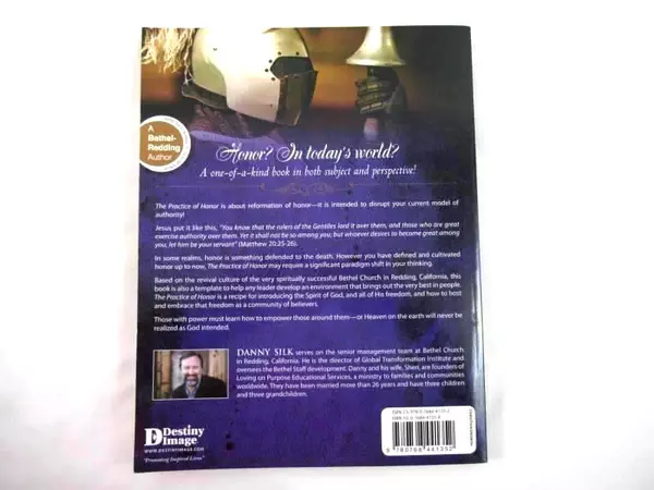 Practice Of Honor Danny Silk 2012 Paperback Destiny Image Writing Highlighting