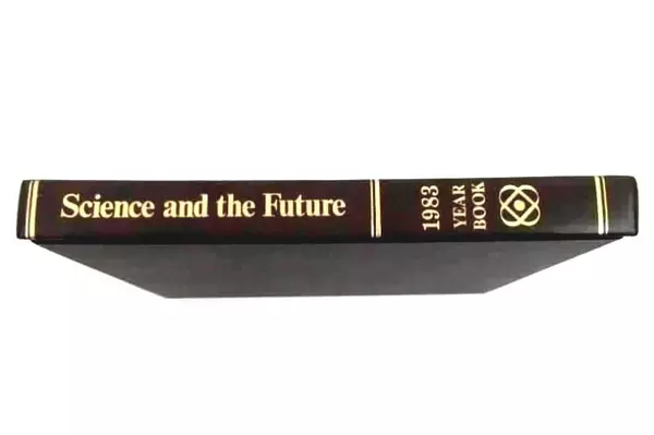 Encyclopaedia Britannica Science and The Future 1983 Yearbook