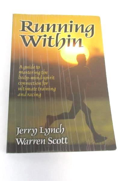 Running With Razors & Soul G. Kent & Running Within Lynch/Scott Paperback Books