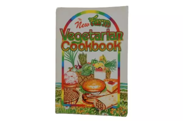 Vintage 1975 The New Farm Vegetarian Cookbook Louise Hagler Dorothy Bates