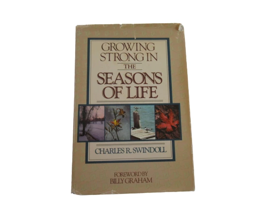 Growing Strong In The Seasons Of Life By Charles Swindoll Christian HC Book