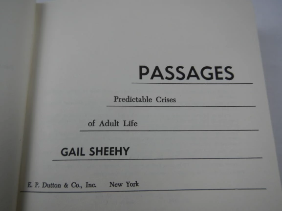 Passages Predictable Crises of Adult Life Gail Sheehy 1976 HC E. P. Dutton