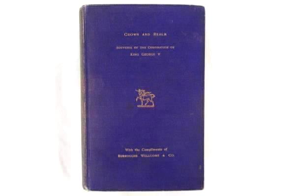 Atq Crown and Realm Souvenir of the Coronation of King George V 1911 Hardback