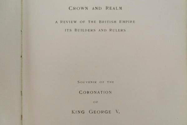 Atq Crown and Realm Souvenir of the Coronation of King George V 1911 Hardback