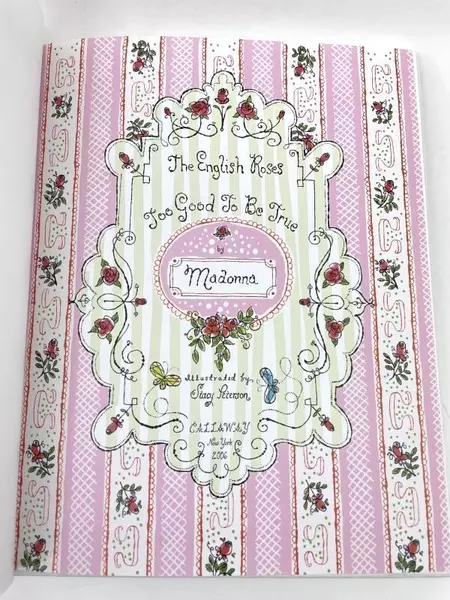 The English Roses Too Good To Be True by Madonna Hardcover 2006 Illustrated