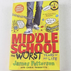 Middle School The Worst Years of My Life James Patterson 2011 PB Book