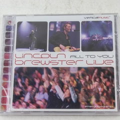 Lincoln Brewster All To You Live CD 2005 Christian Worship Album