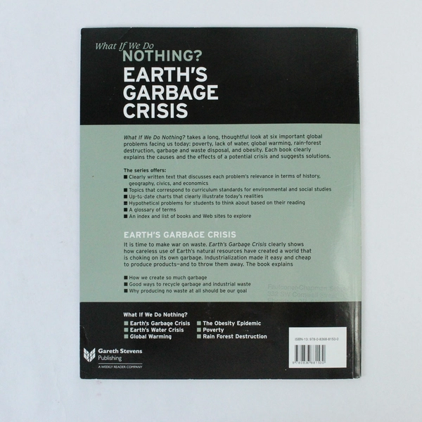 Lot of 11 What If We Do Nothing? Earths Garbage Crisis PB 2007 Gareth Stevens 