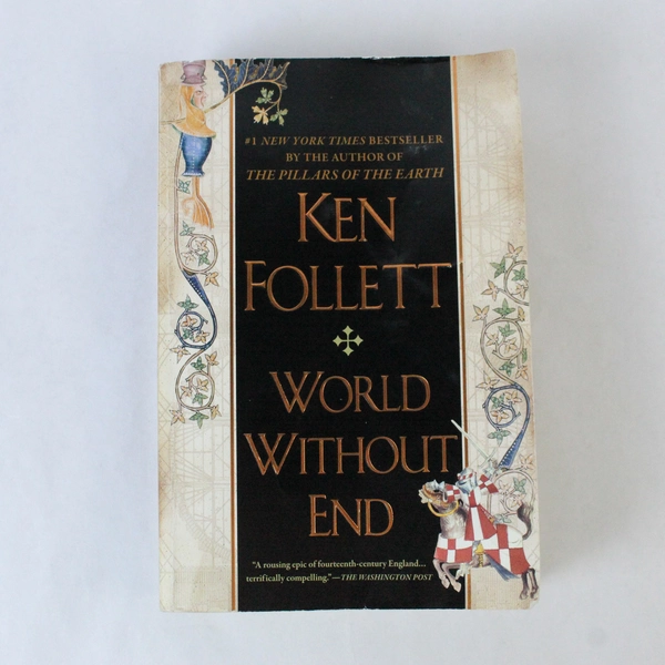 World Without End Ken Follett 2008 New American Library Kingsbridge Series No2