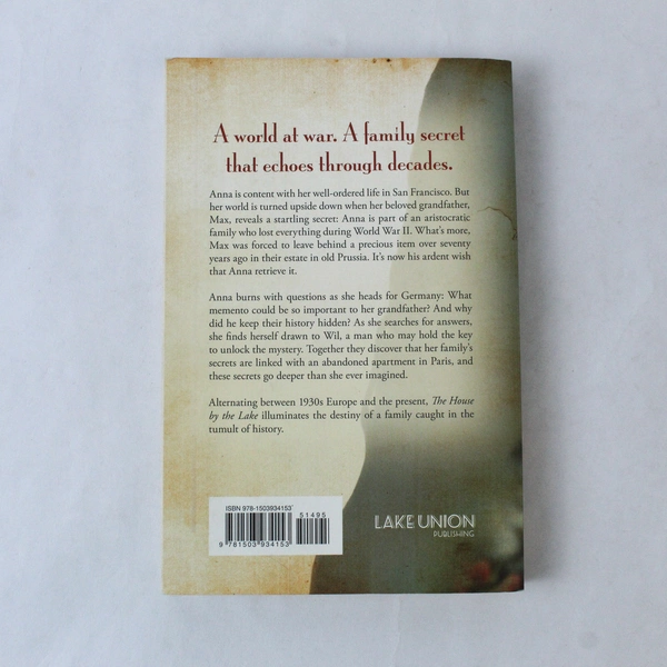 The House By The Lake Ella Carey 2016 Lake Union Publishing Paperback