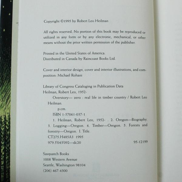 Overstory Zero Real Life in Timber Country by Robert Heilman 1995 HC