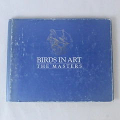 Birds In Art The Masters by Inga Brynildson and Woody Hagge 1990 Hardcover