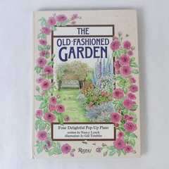 The Old Fashioned Garden Four Delightful Pop Up Plans Book Nancy Lynch