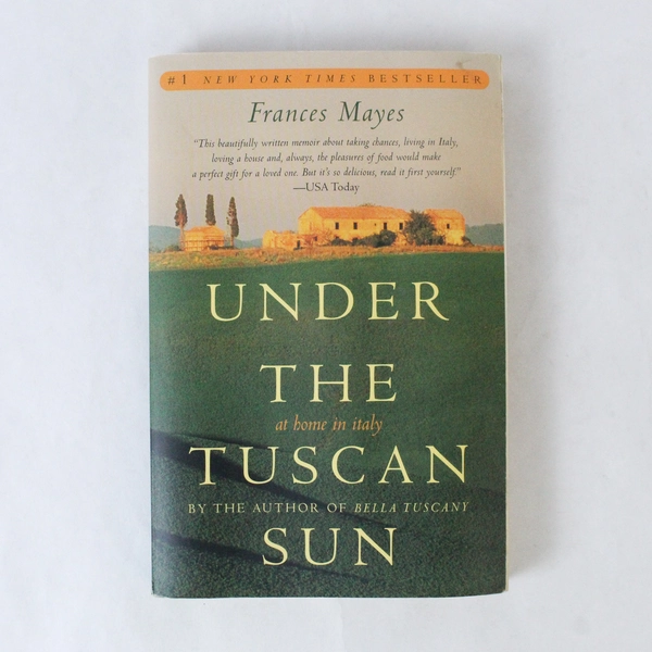 Under the Tuscan Sun Frances Mayes 1997 Broadway Books Paperback