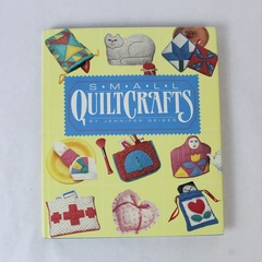 Small Quiltcrafts by Jennifer Geiger 1989 Hardcover with Dust Jacket