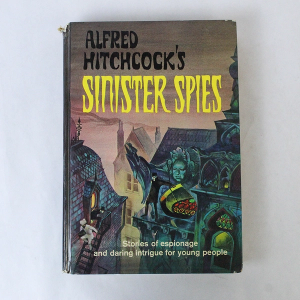 Alfred Hitchcock's Sinister Spies 1966 Random House Vintage Hardcover Book
