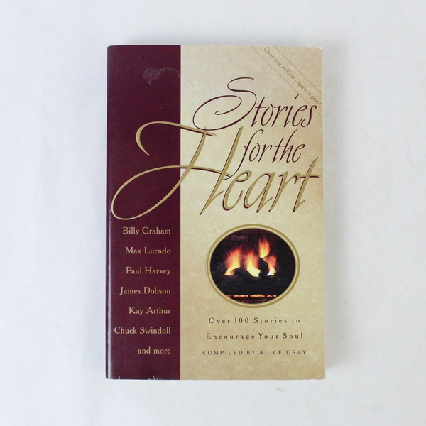Stories For The Heart Over 100 Stories To Encourage Your Soul Alice Gray 1999 PB