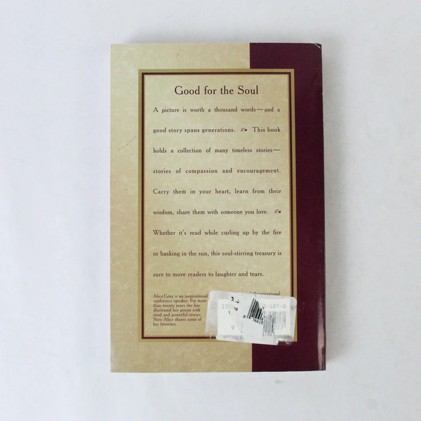 Stories For The Heart Over 100 Stories To Encourage Your Soul Alice Gray 1999 PB