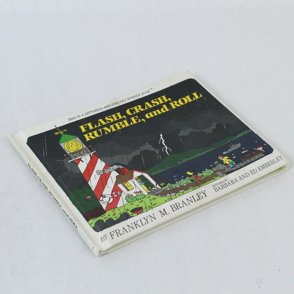 Flash Crash Rumble and Roll by Franklyn M. Branley 1985 Hardcover
