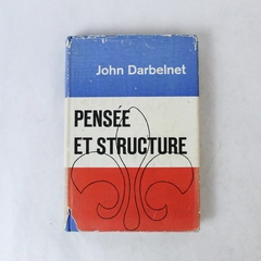 Pensee Et Structure By John Darbelnet French Book 1969
