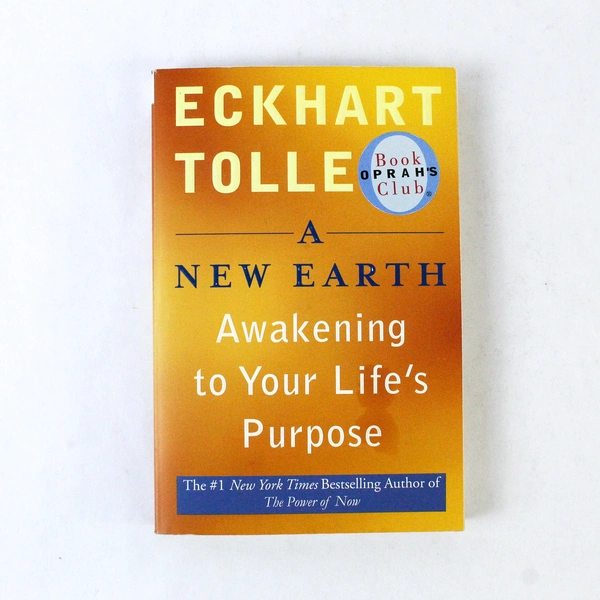 A New Earth Awakening to Your Life's Purpose by Eckhart Tolle Paperback 2006