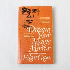 Dreams Your Magic Mirror by Elsie Sechrist Vintage 1968 Paperback