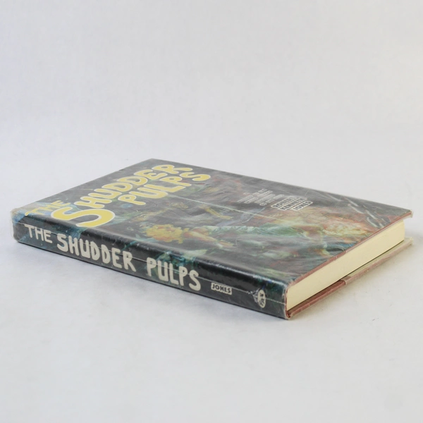 The Shudder Pulps History Weird Menace Magazines 30's Robert Jones 1975 HC