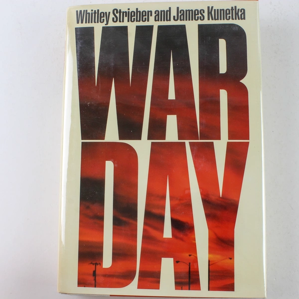 Warday James W. Kunetka Whitley Strieber 1984 Hardcover