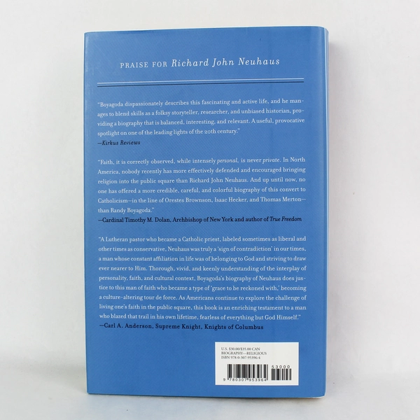 Richard John Neuhaus A Life in the Public Square Randy Boyagoda 2015 Hardcover