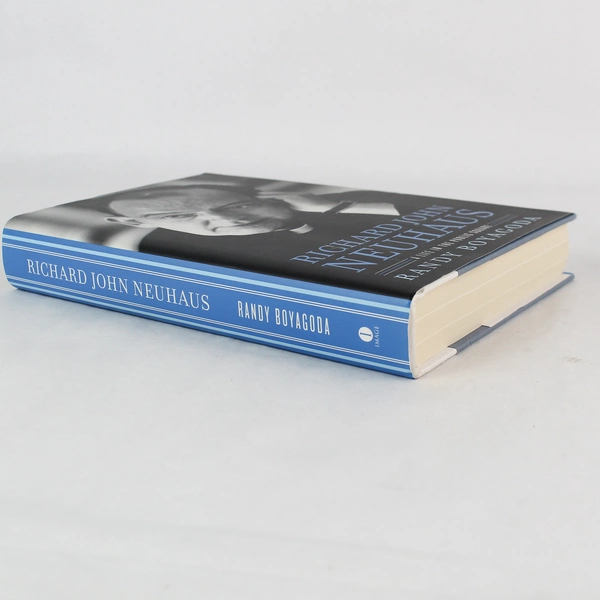 Richard John Neuhaus A Life in the Public Square Randy Boyagoda 2015 Hardcover