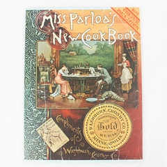 Vintage Miss Parloa’s New Cook Book by Maria Parloa General Mills 1976