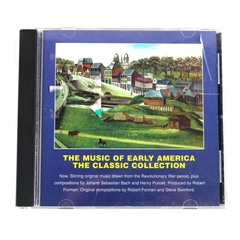 The Music of Early America The Classic Collection 1996 CD Preserve America Inc.