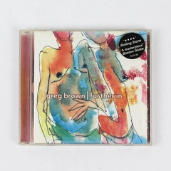Further In Album by Greg Brown 1996 CD Red House Records