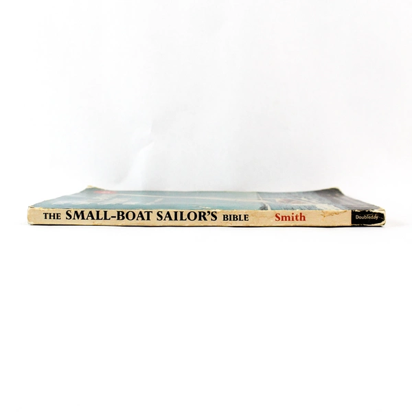 The Small Boat Sailor's Bible Hervey Garrett Smith Sailboats 1964 Doubleday PB