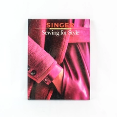 Singer Sewing Reference Library Sewing for Style Hardcover Book Vintage 1985