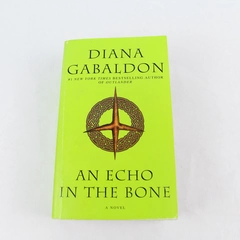 An Echo In The Bone by Diana Gabaldon Outlander Series 2011 Dell Paperback